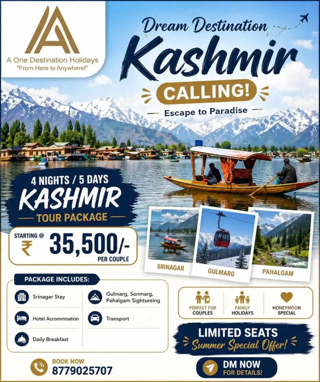 Kashmir Tour Package by A One Destination Holidays